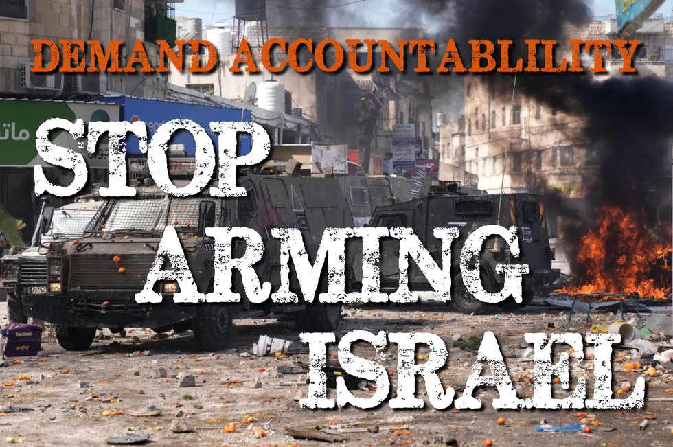 Stop Arming Israel