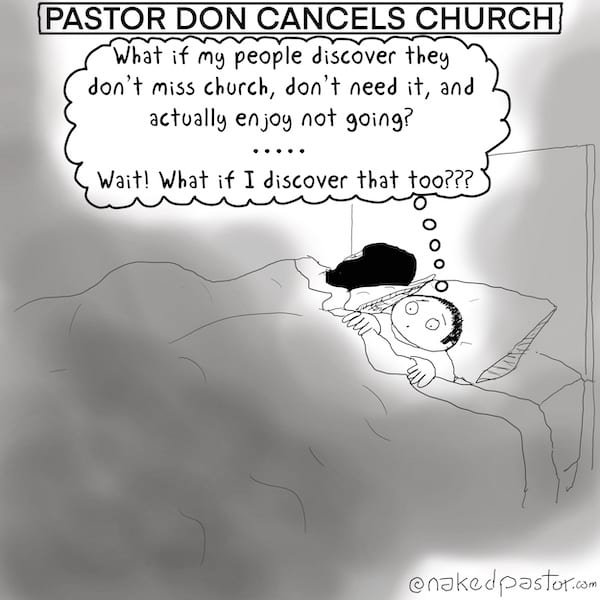 Pastor Don Cancels Church