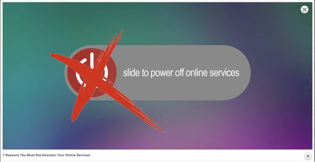 Don't Turn Off Online Services